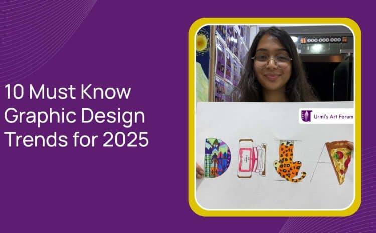  10 Must-Know Graphic Design Trends for 2025