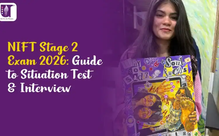  NIFT Stage 2 Exam 2026: Guide to Situation Test & Interview